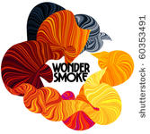 wonder smoke. curving lines.
