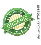 certified organic label or...