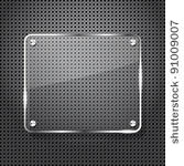 metal background with glass...